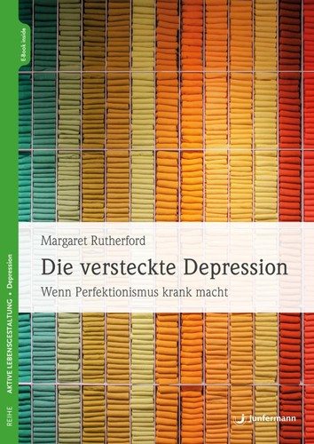 Die versteckte depression - versteckte, ~