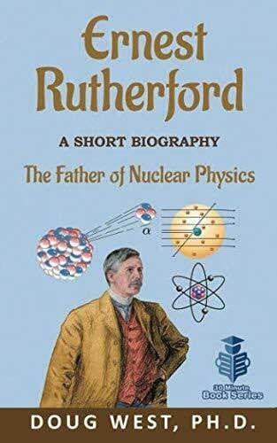 Ernest rutherford short - ernest, rutherford: