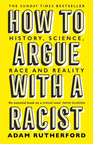 Adam rutherford how argue - how,