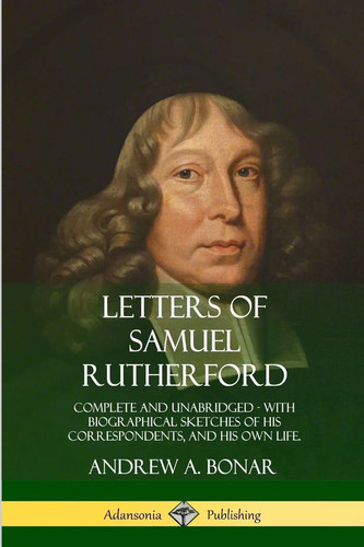 Letters samuel rutherford - of,